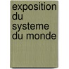 Exposition Du Systeme Du Monde door Pierre Simon Laplace Marquis de