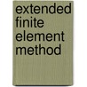 Extended Finite Element Method by Soheil Mohammadi