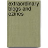 Extraordinary Blogs and Ezines door Lynne Rominger