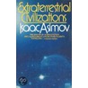Extraterrestrial Civilizations door Asaac Asimov