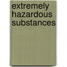 Extremely Hazardous Substances door Usepa