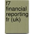 F7 Financial Reporting Fr (Uk)