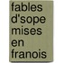 Fables D'Sope Mises En Franois