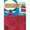 Fabulous Bags to Stitch & Make door Jenny Rolfe