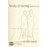Faculty Of Nursing On The Move door Geertje Boschma