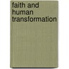 Faith And Human Transformation by James Forsyth