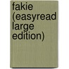 Fakie (Easyread Large Edition) by Tony Varrato