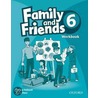 Family And Friends 6: Workbook door Julie Penn