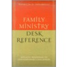 Family Ministry Desk Reference by Patricia D. Fosarelli