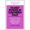 Family Power in Southern Italy by Skinner Patricia