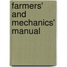 Farmers' and Mechanics' Manual by Wilshire S. Courtney