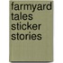 Farmyard Tales Sticker Stories