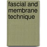 Fascial and Membrane Technique door Phil Peter Schwind