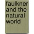 Faulkner and the Natural World