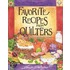 Favorite Recipes from Quilters