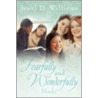Fearfully And Wonderfully Made door Jewel D. Williams