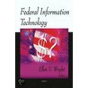 Federal Information Technology by Unknown