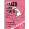 Feeling Naked on the First Tee by Ann Kelly