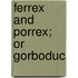 Ferrex And Porrex; Or Gorboduc