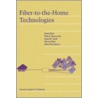Fiber-To-The-Home Technologies door Pere E. Balaguer