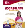Fifth Grade Vocabulary Success door Sylvan Learning