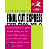 Final Cut Express For Mac Os X door Lisa Brenneis