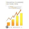 Financial Planning On Your Own door David Mendez V.