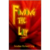 Finding The Lily (To Consider) by Jonathan Richard Cring