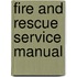 Fire And Rescue Service Manual