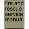 Fire And Rescue Service Manual by Her Majesty'S. Fire Service Inspectorate