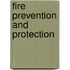 Fire Prevention and Protection