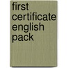 First Certificate English Pack door Luke Prodromou