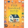 First Hundred Words In Spanish by Stephen Cartwright