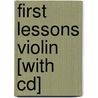 First Lessons Violin [with Cd] by Dr Craig Duncan