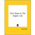 First Steps In The Higher Life