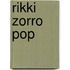 Rikki Zorro pop