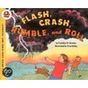 Flash, Crash, Rumble, and Roll by True Kelley
