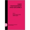 Fleet Management And Logistics door Teodor Gabriel Crainic
