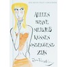 Alleen brave meisjes kunnen ondeugend zijn