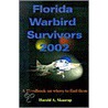 Florida Warbird Survivors 2002 door Harold A. Skaarup