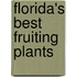 Florida's Best Fruiting Plants