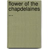 Flower of the Chapdelaines ... door George Washington Cable