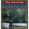 Fly Casting Scandinavian Style door Henrik Mortensen