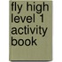 Fly High Level 1 Activity Book