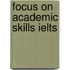 Focus On Academic Skills Ielts