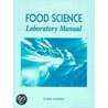 Food Science Laboratory Manual door Karen Jamesen