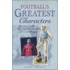 Football's Greatest Characters