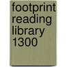 Footprint Reading Library 1300 by Rob Waring