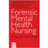 Forensic Mental Health Nursing door Edward J. Tarbuck