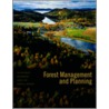 Forest Management And Planning door Pete Bettinger